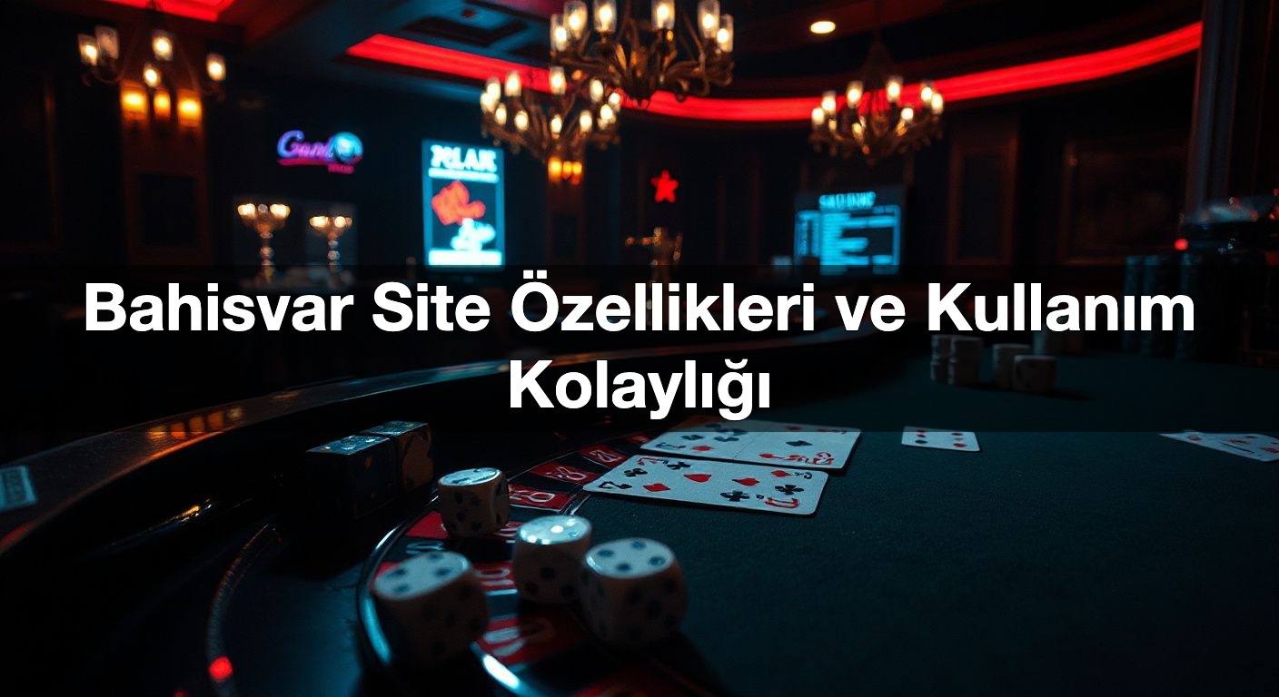 bahisvar site zellikleri ve kullan m kolayl 1787491673144