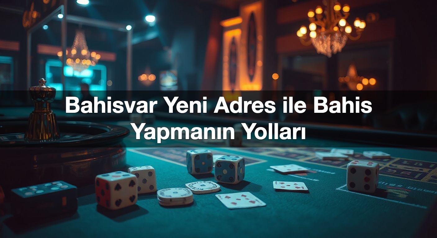 bahisvar yeni adres ile bahis yapman n yollar 1787491654542